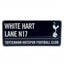 https://imageoffloads.taylorsmerchandise.com/wp-content/uploads/78531-Tottenham-Hotspur-FC-Street-Sign-NV.jpg