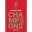 Liverpool FC Premier League Champions Poster 7 LKT Sport Rolled maxi poster Featuring a gold 2019-20 Premier League Champions design on a red background High resolution artwork Printed on 150gsm gloss paper Official licensed product Approx 61cm x 91cm Rol
