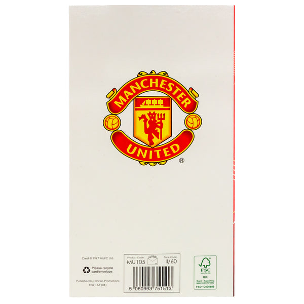 Manchester United FC Dad Birthday Card LKT Sport Vibrant red gloss finish birthday cardFeaturing the text 'Happy Birthday Dad', Man United crest and text 'Glory Glory Man Utd' at the bottomMessage inside reads 'You're the Greatest!' plus a stadium imageOf
