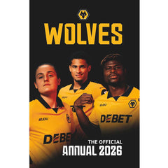 Wolverhampton Wanderers FC Annual 2026 LKT Sport Football>Premier League>Wolverhampton Wanderers FC Print Books
